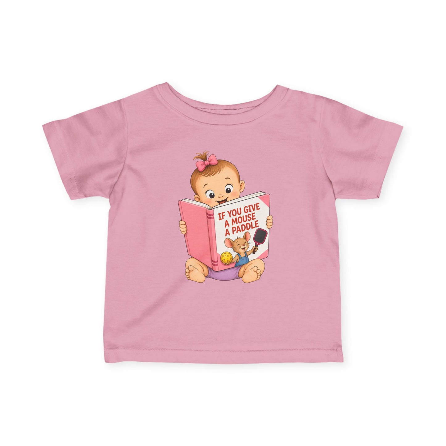 Pickleball Baby Girl T-Shirt – “If You Give a Mouse a Paddle” – Funny Pickleball Gift for Girls