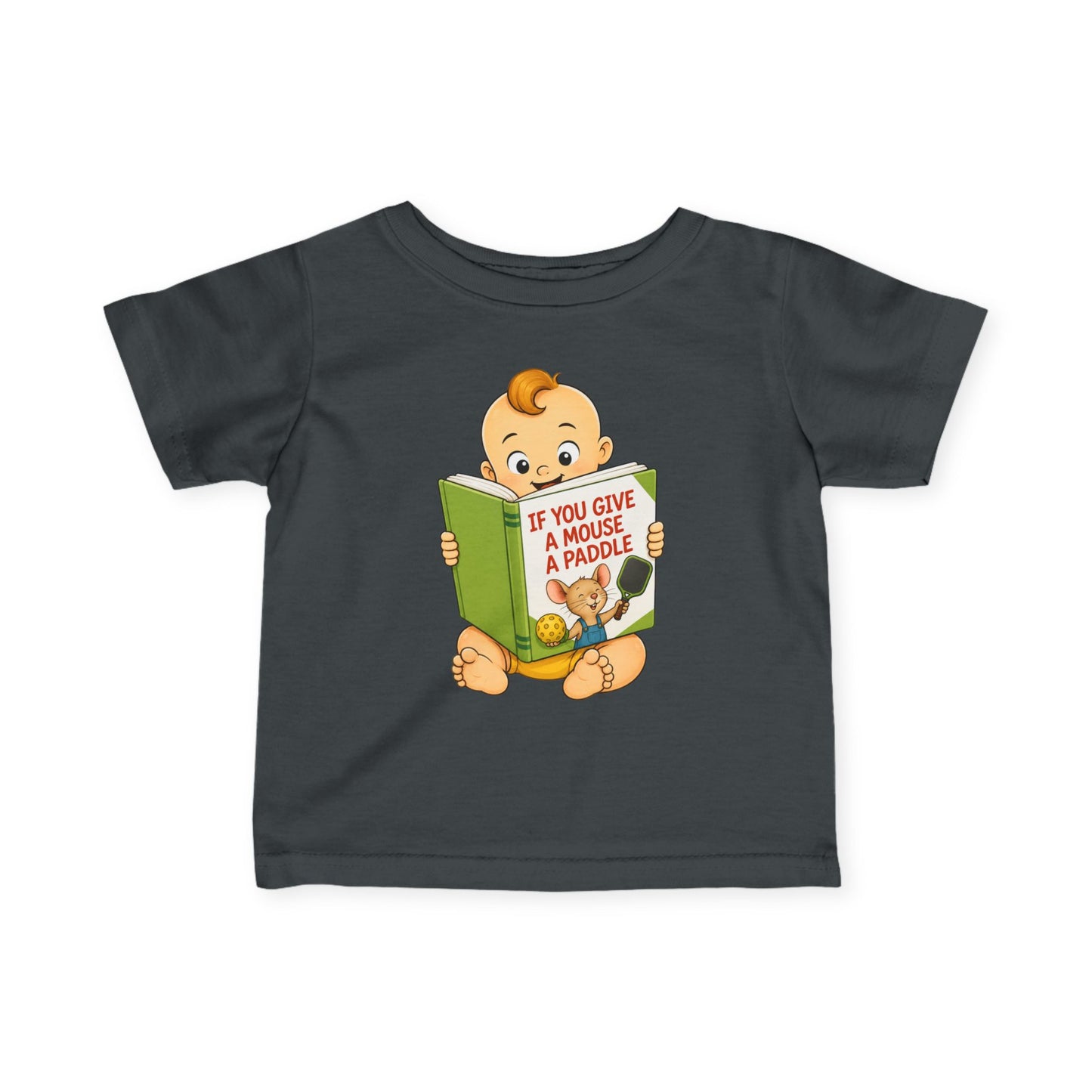 Pickleball Baby Boy T-Shirt – “If You Give a Mouse a Paddle” – Funny Pickleball Gift for Boys